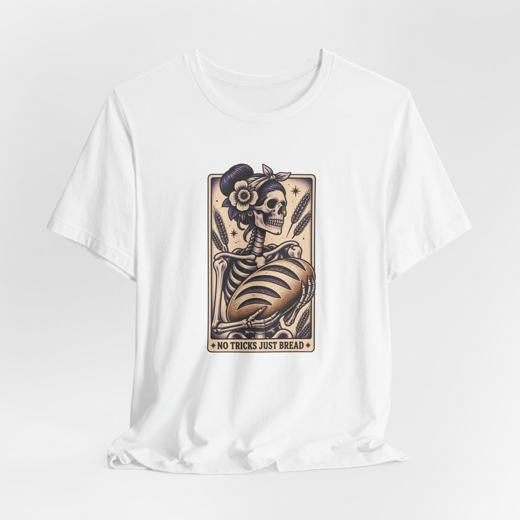 No Tricks Just Bread Skeleton T-Shirt