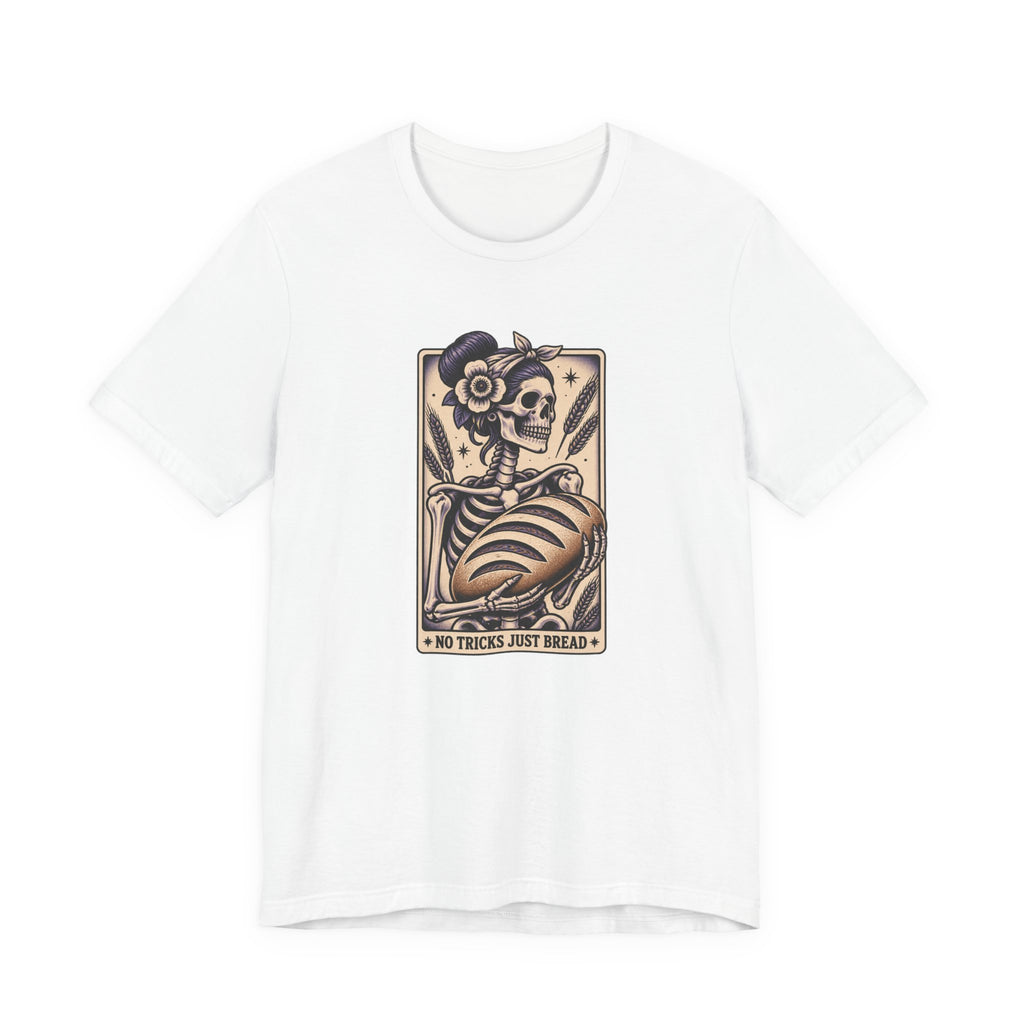 No Tricks Just Bread Skeleton T-Shirt